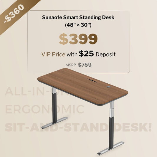 All - in - one Ergonomic Standing Desk丨Deposit $25, Lock the exclusive VIP price of $399 - Sunaofe